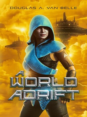 cover image of A World Adrift
